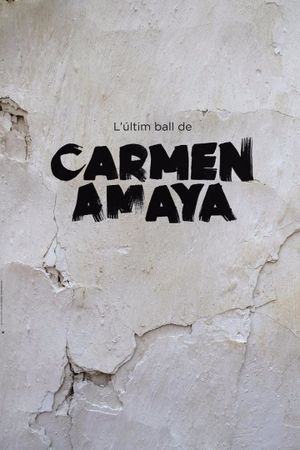 L'últim ball de Carmen Amaya's poster