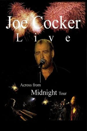 Joe Cocker: Live, Across from Midnight Tour's poster