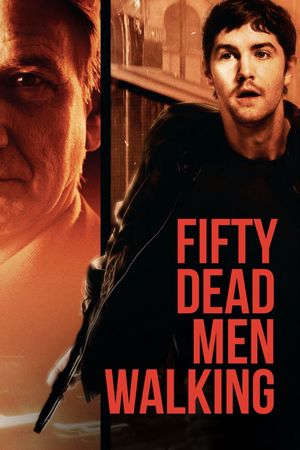 Fifty Dead Men Walking's poster
