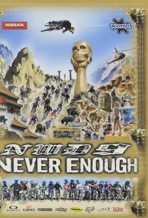 New World Disorder 9: Never Enough's poster