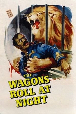 The Wagons Roll at Night's poster