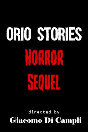 Untitled "Orio Stories" Horror Sequel's poster