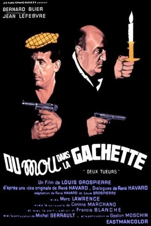 Du mou dans la gâchette's poster