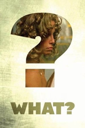 What?'s poster