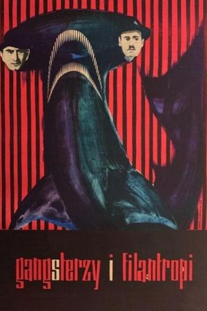 Gangsterzy i filantropi's poster