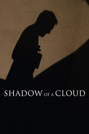 Shadow of a Cloud's poster