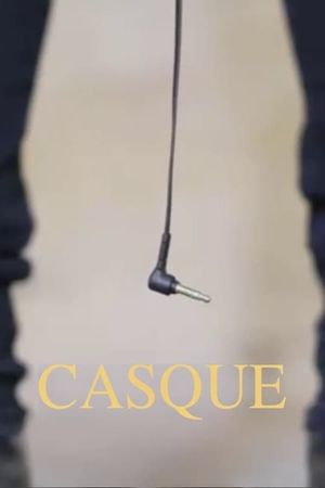 Casque's poster