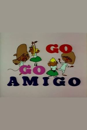 Go Go Amigo's poster