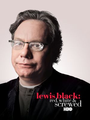 Lewis Black: Red, White & Screwed's poster