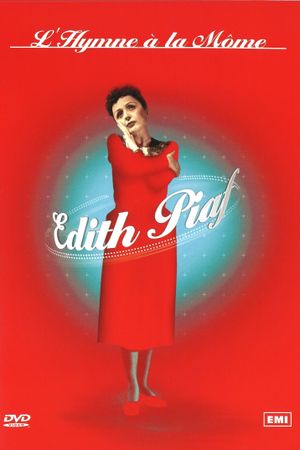 Édith Piaf : L'Hymne à la môme's poster