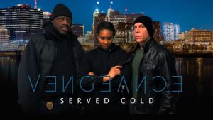 Vengeance Served Cold's poster