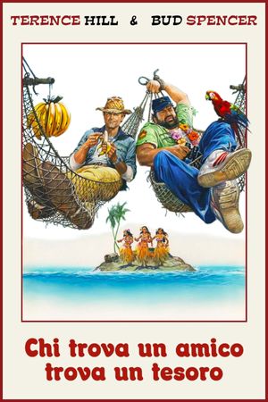 Who Finds a Friend Finds a Treasure's poster