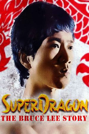 Bruce Lee - Super Dragon's poster