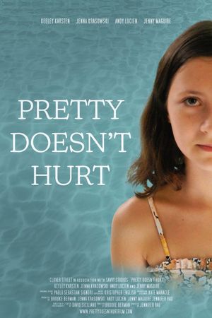 Pretty Doesn't Hurt's poster