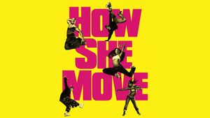How She Move's poster