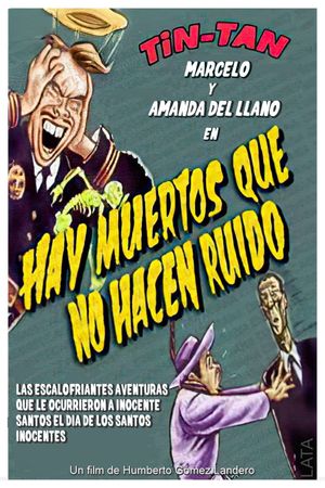 Hay muertos que no hacen ruido's poster