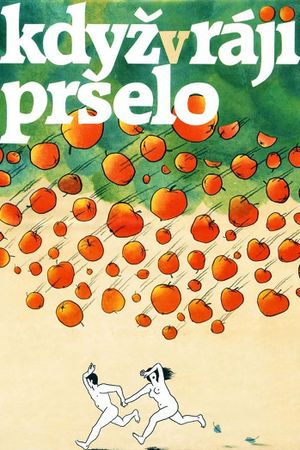 Kdyz v ráji prselo's poster
