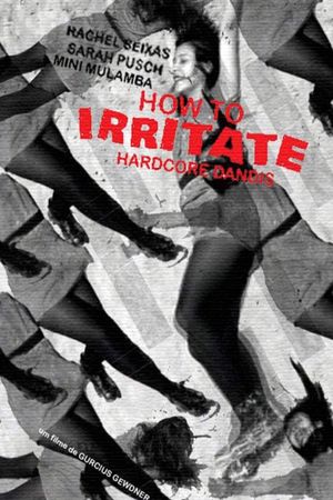 How to Irritate Hardcore Dandies's poster