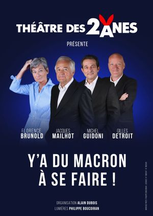 Y’A DU MACRON A SE FAIRE's poster