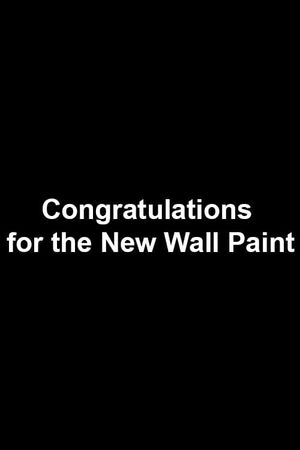 Congratulations for the New Wall Paint's poster image