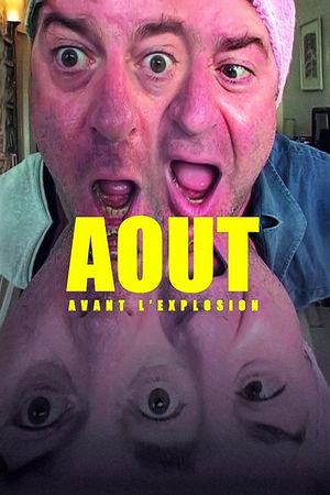 August: A Moment Before the Eruption's poster