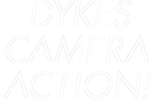 Dykes, Camera, Action!'s poster