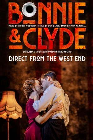 Bonnie & Clyde: The Musical's poster