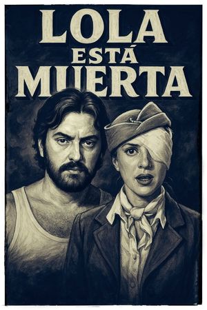 Lola is Dead's poster