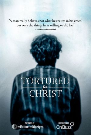 Tortured for Christ's poster