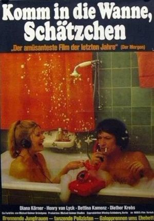 Komm in die Wanne, Schätzchen's poster