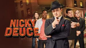Nicky Deuce's poster