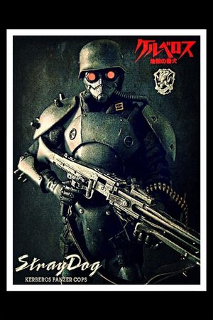 Stray Dog: Kerberos Panzer Cops's poster