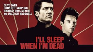 I'll Sleep When I'm Dead's poster