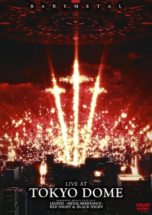 BABYMETAL: Live At Tokyo Dome's poster