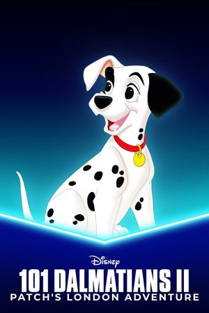 101 Dalmatians II: Patch's London Adventure's poster