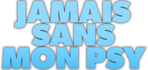 Jamais sans mon psy's poster