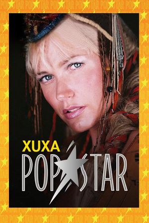 Xuxa Popstar's poster image