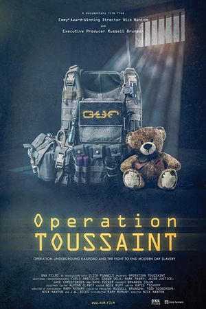 Operation Toussaint: Operation Underground Railroad and the Fight to End Modern Day Slavery's poster