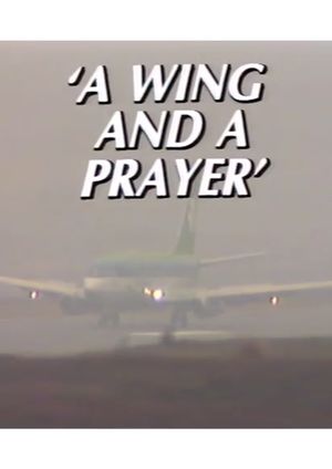A Wing and a Prayer: The Story of Knock Airport's poster