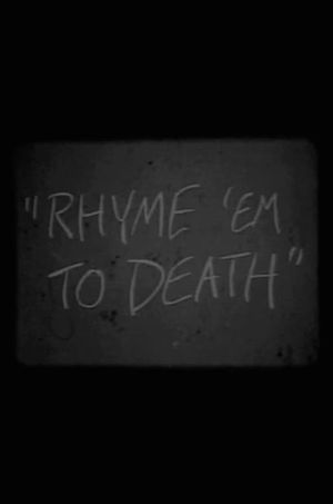 Rhyme 'Em to Death's poster