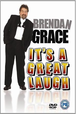 Brendan Grace: It's A Great Laugh's poster