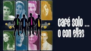 Café solo o con ellas's poster