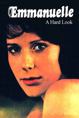 Emmanuelle: A Hard Look's poster