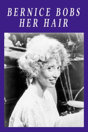 Bernice Bobs Her Hair's poster