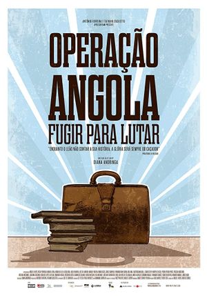 Operação Angola: Fugir para lutar's poster