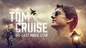 Tom Cruise: The Last Movie Star's poster