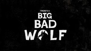 There's a Big Bad Wolf's poster