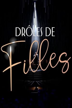 Drôles de filles's poster