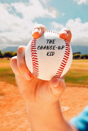 The Change-Up Kid's poster image