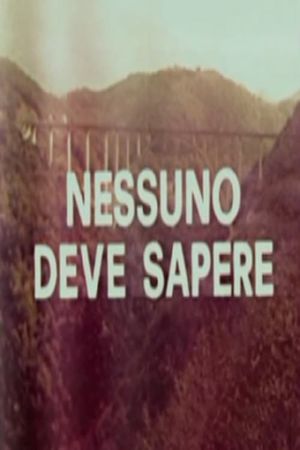 Nessuno deve sapere's poster